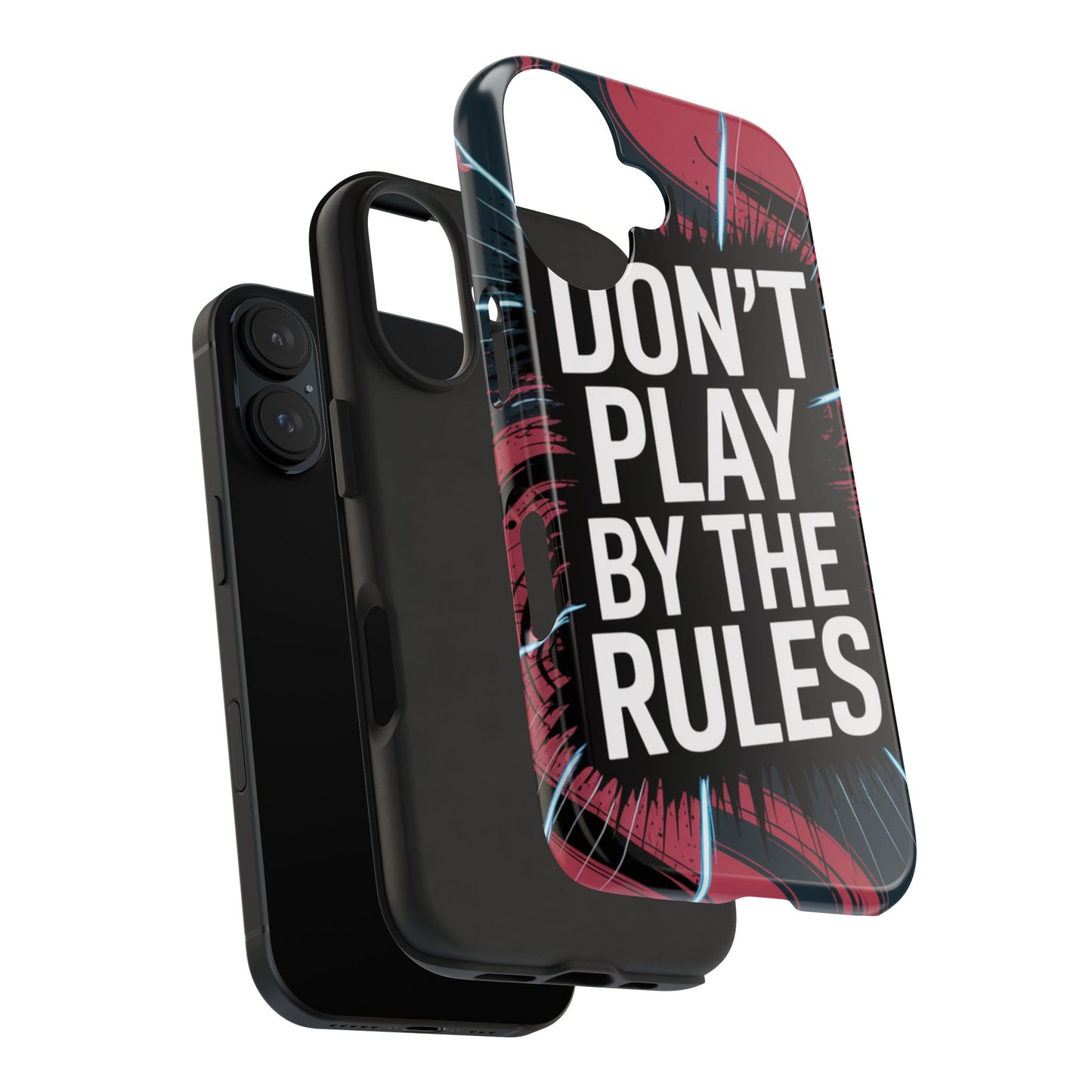 Don't Play By The Rules Phone Case