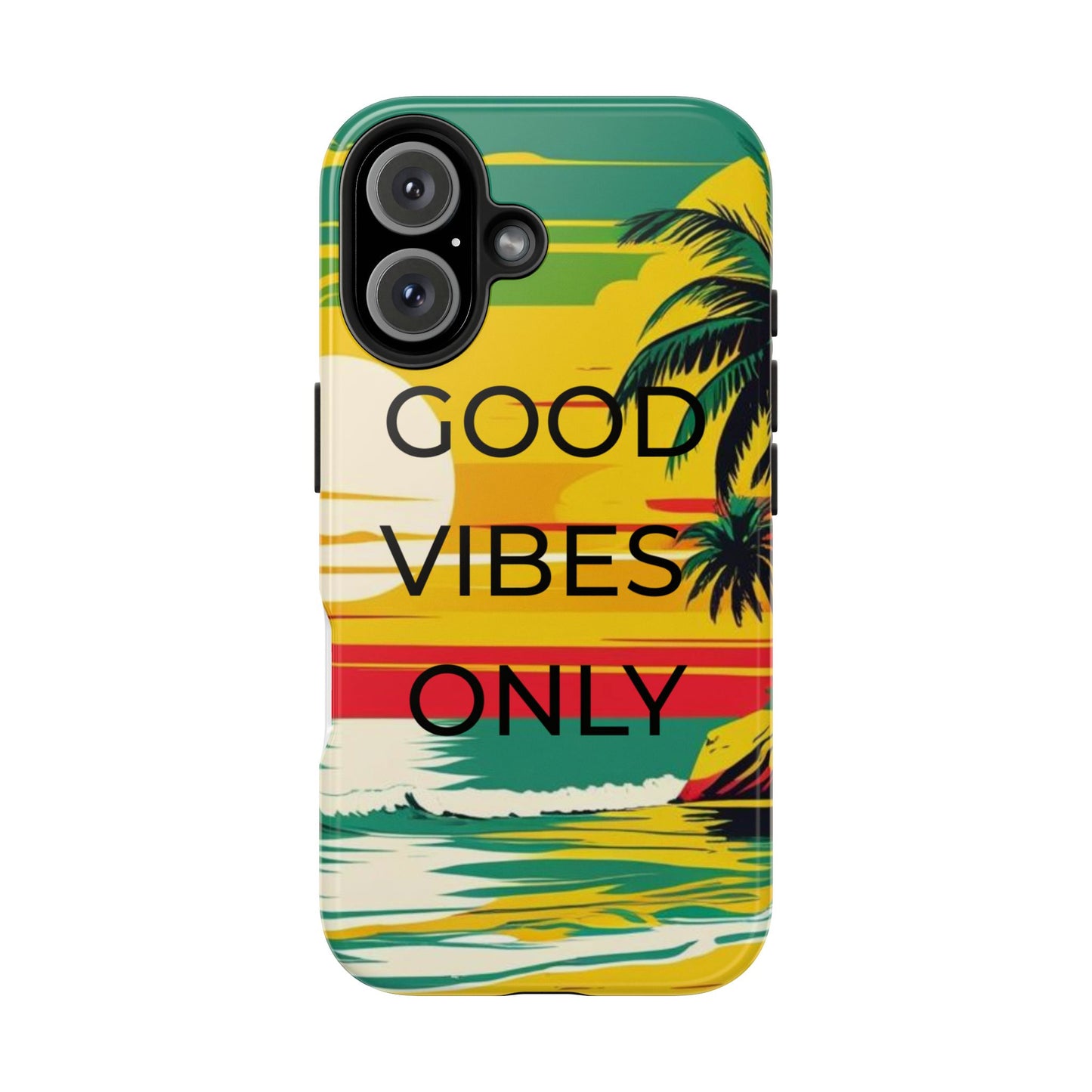 Good Vibes Only Phone Case
