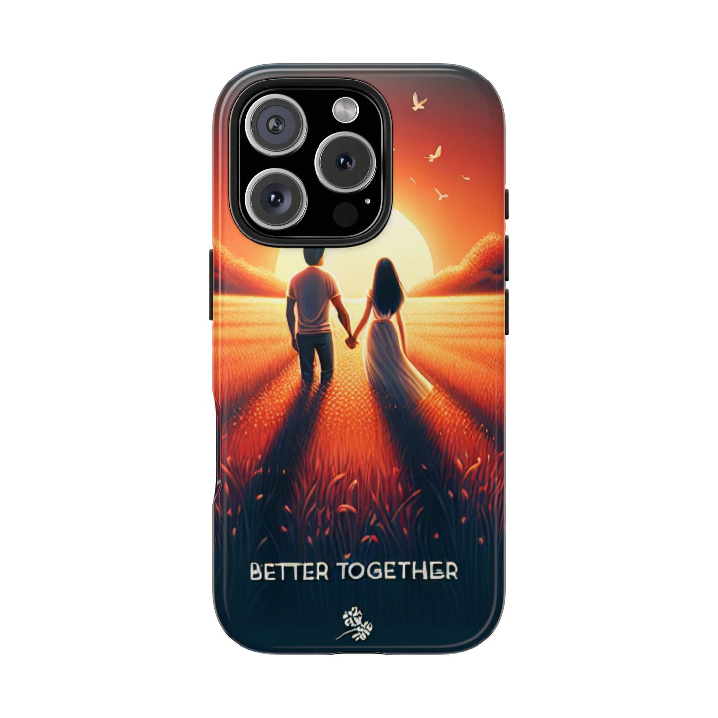 Better Together Phone Case