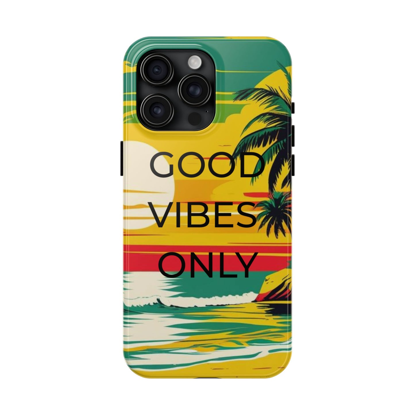 Good Vibes Only Phone Case