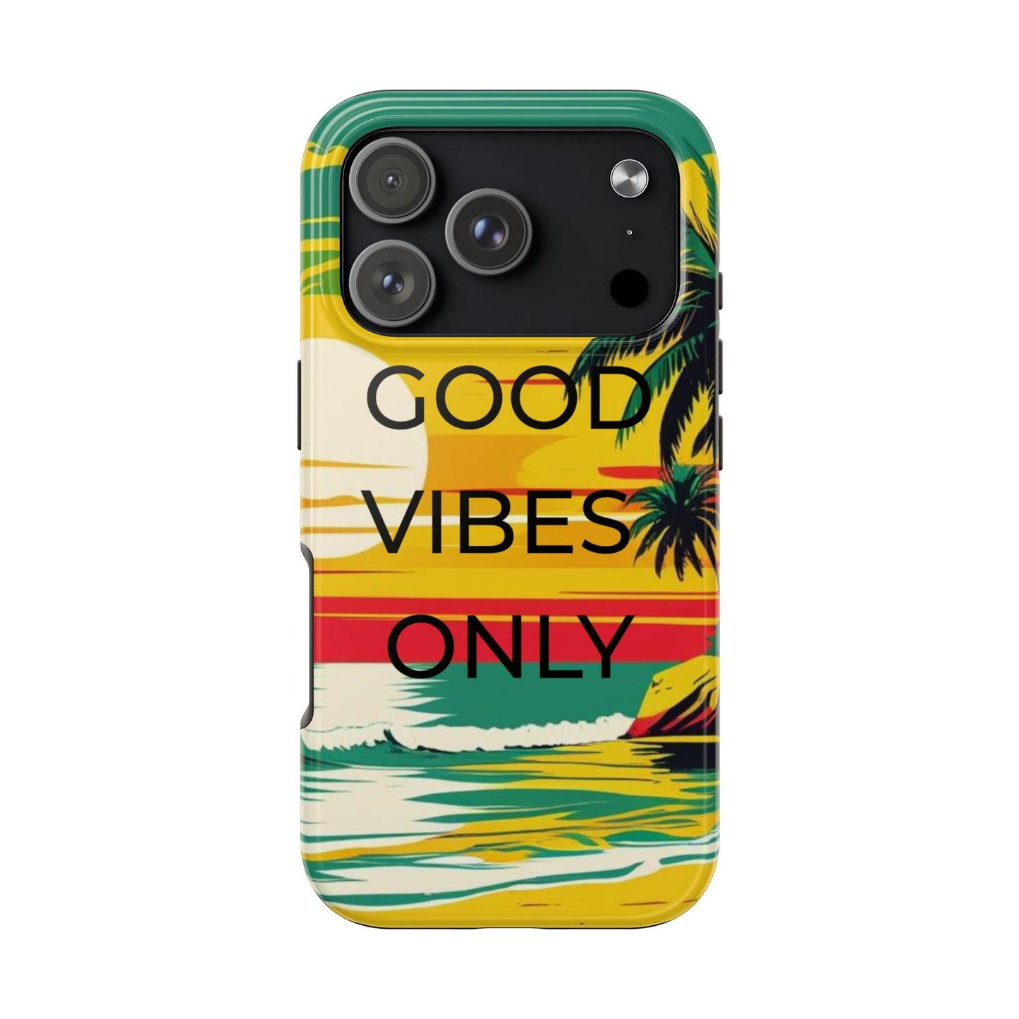 Good Vibes Only Phone Case