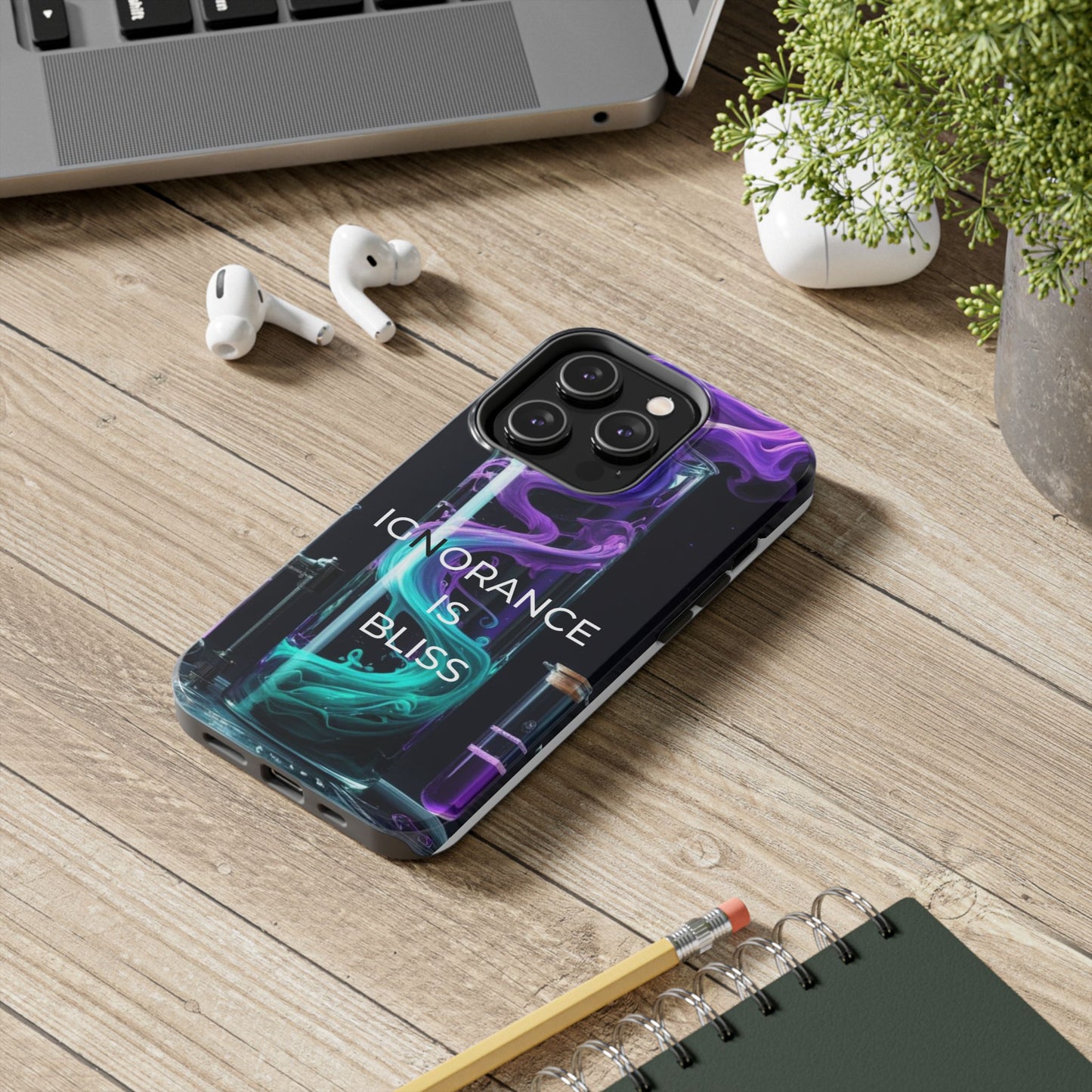 Ignorance is Bliss Phone Case