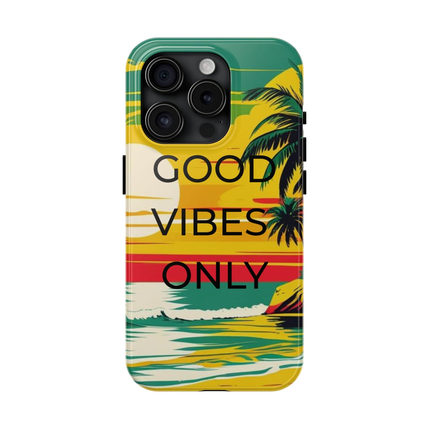 Good Vibes Only Phone Case