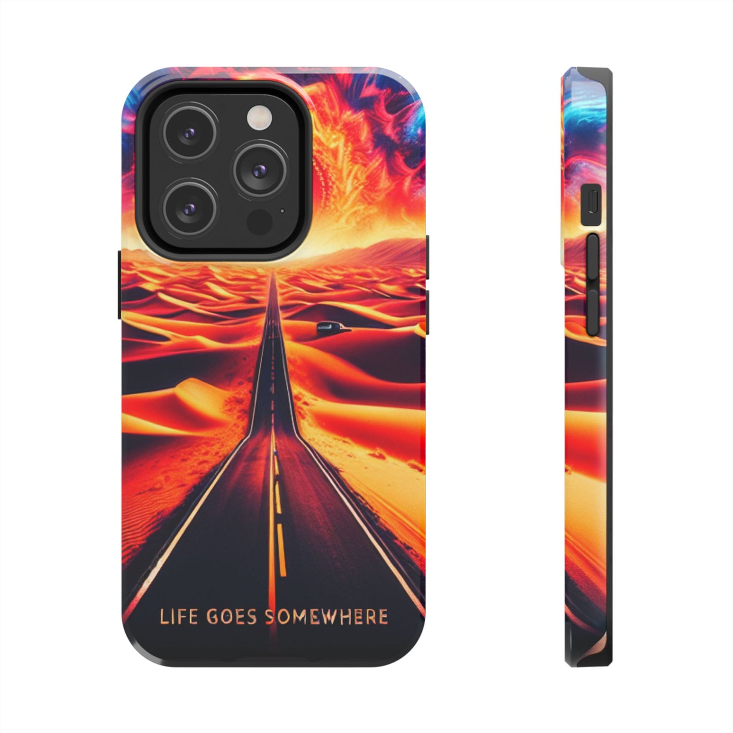 Life Goes Somewhere Phone Case