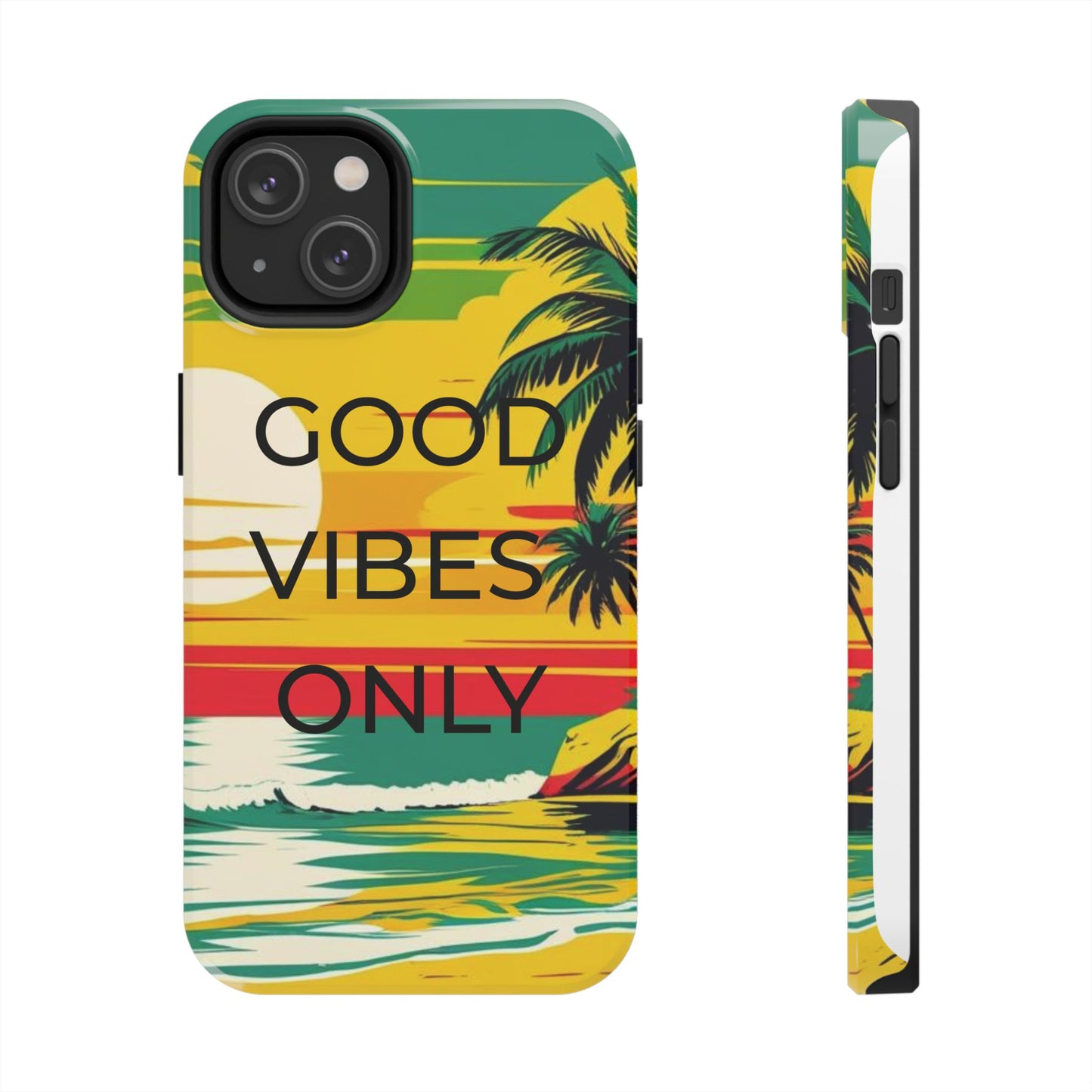 Good Vibes Only Phone Case