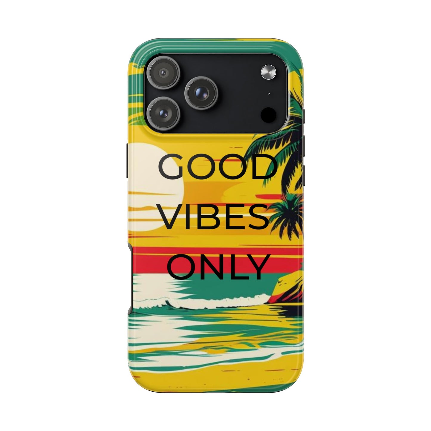 Good Vibes Only Phone Case