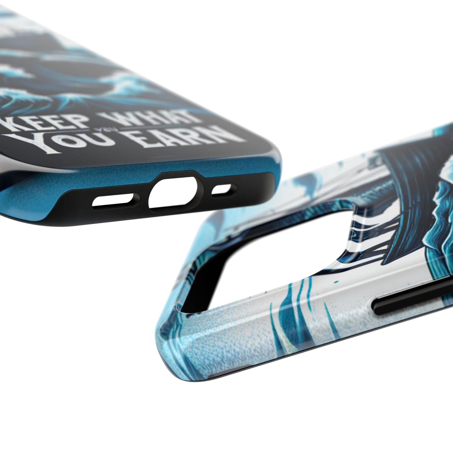 Keep What You Earn Phone Case