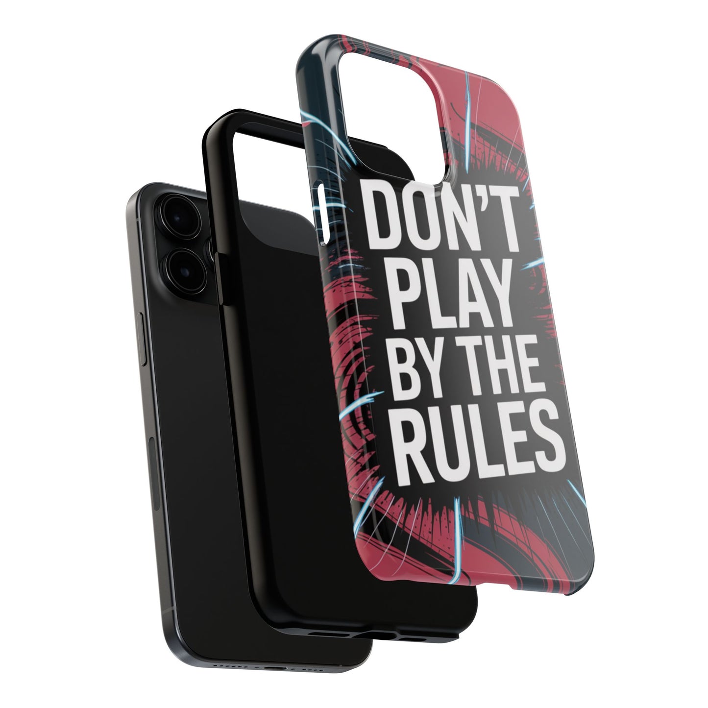 Don't Play By The Rules Phone Case