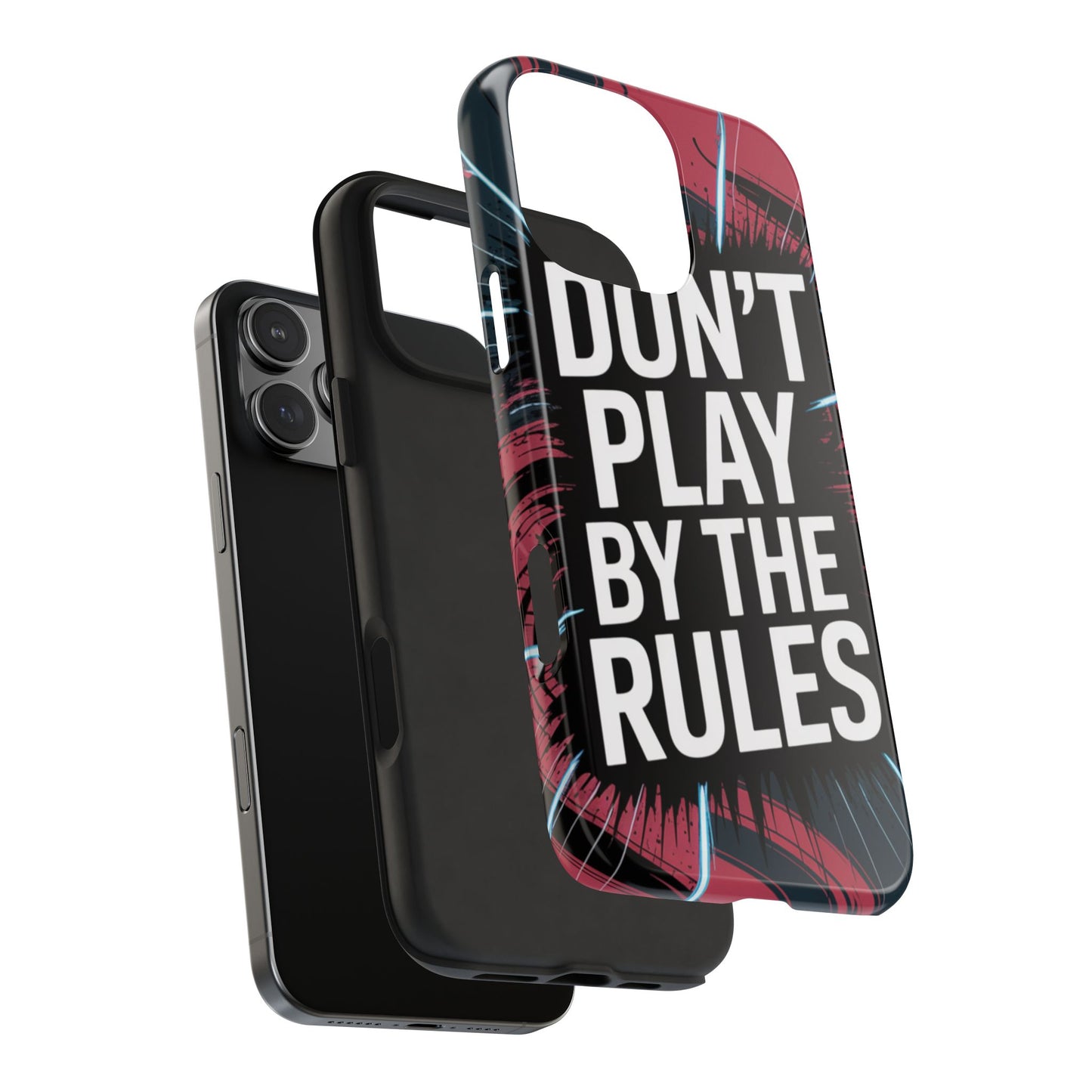 Don't Play By The Rules Phone Case