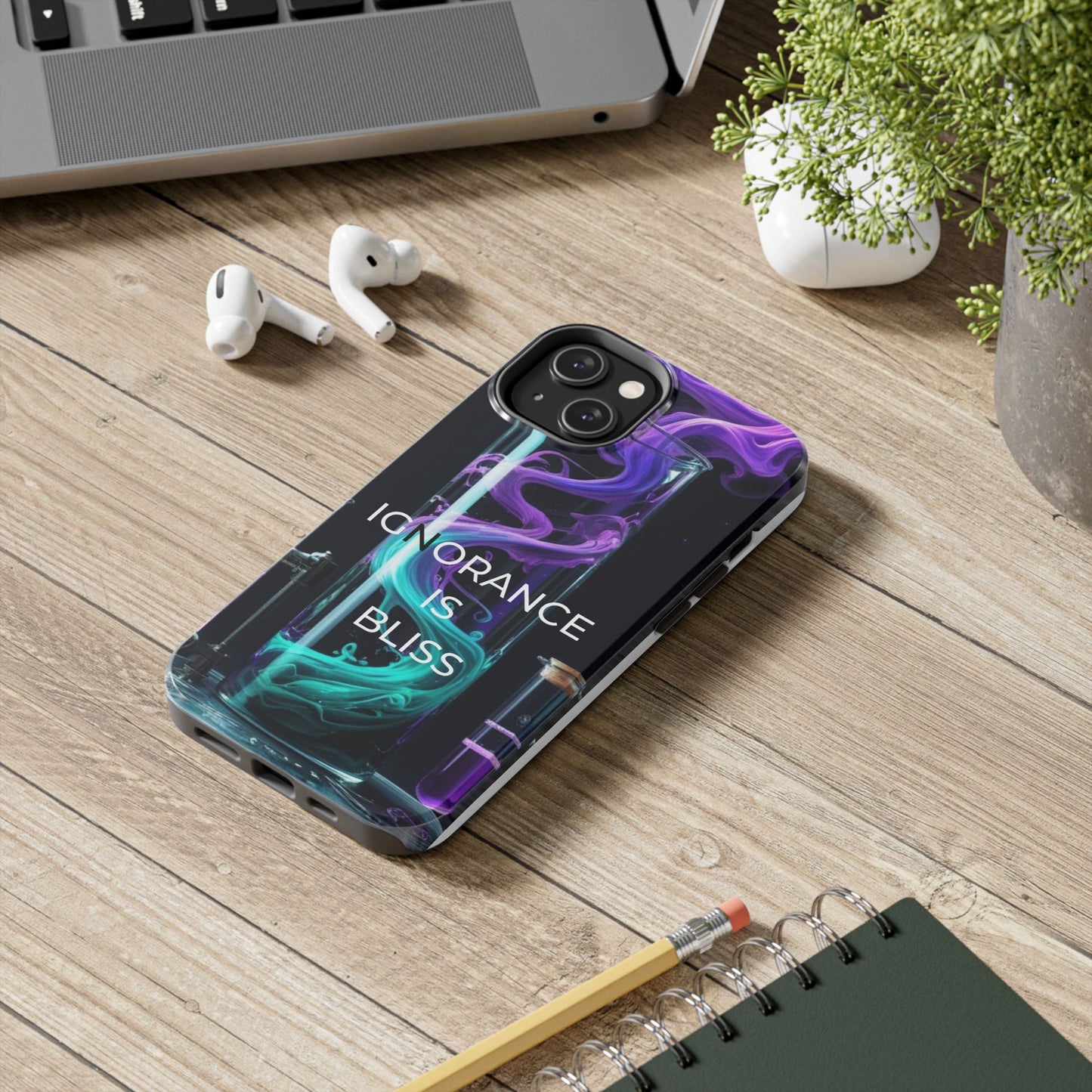 Ignorance is Bliss Phone Case