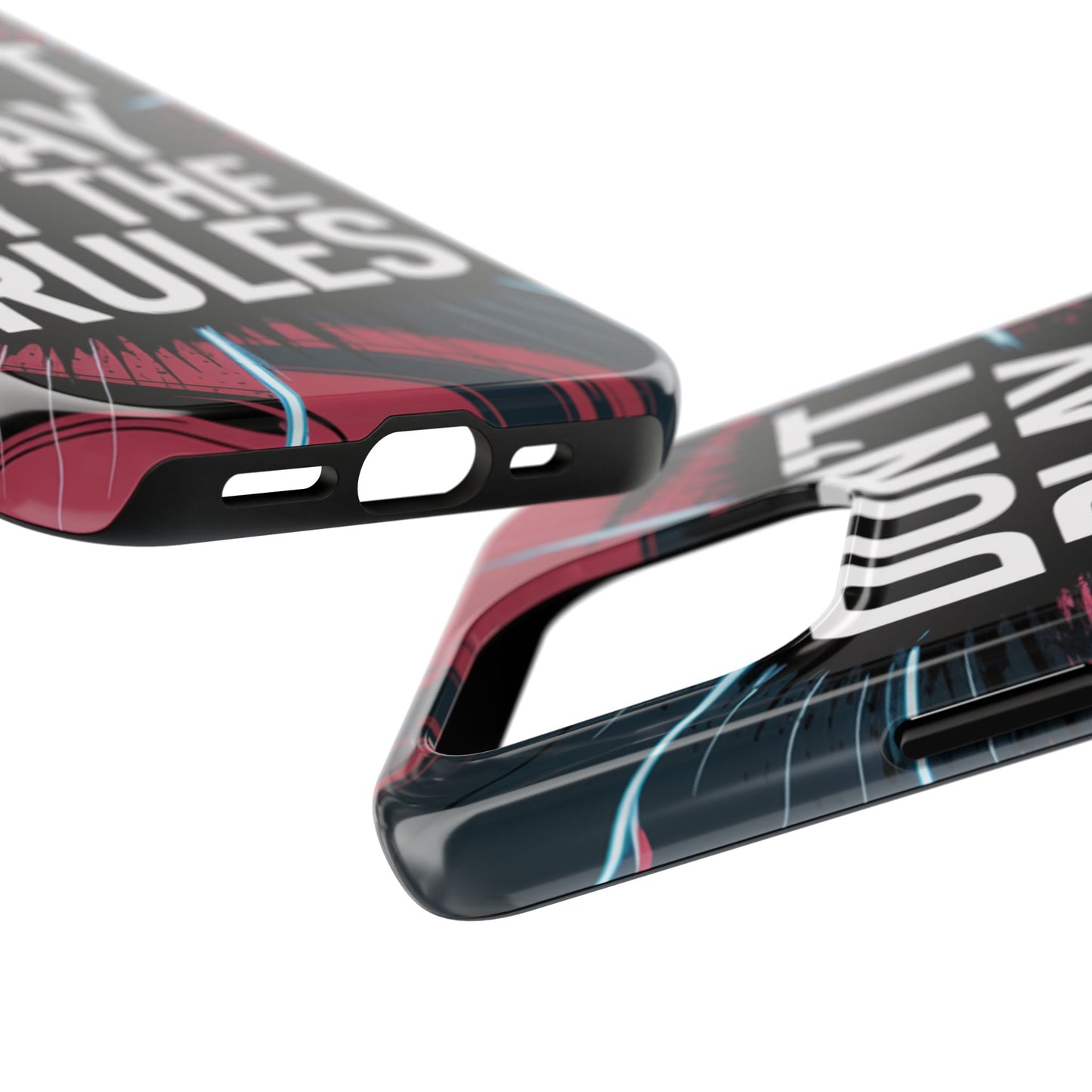 Don't Play By The Rules Phone Case