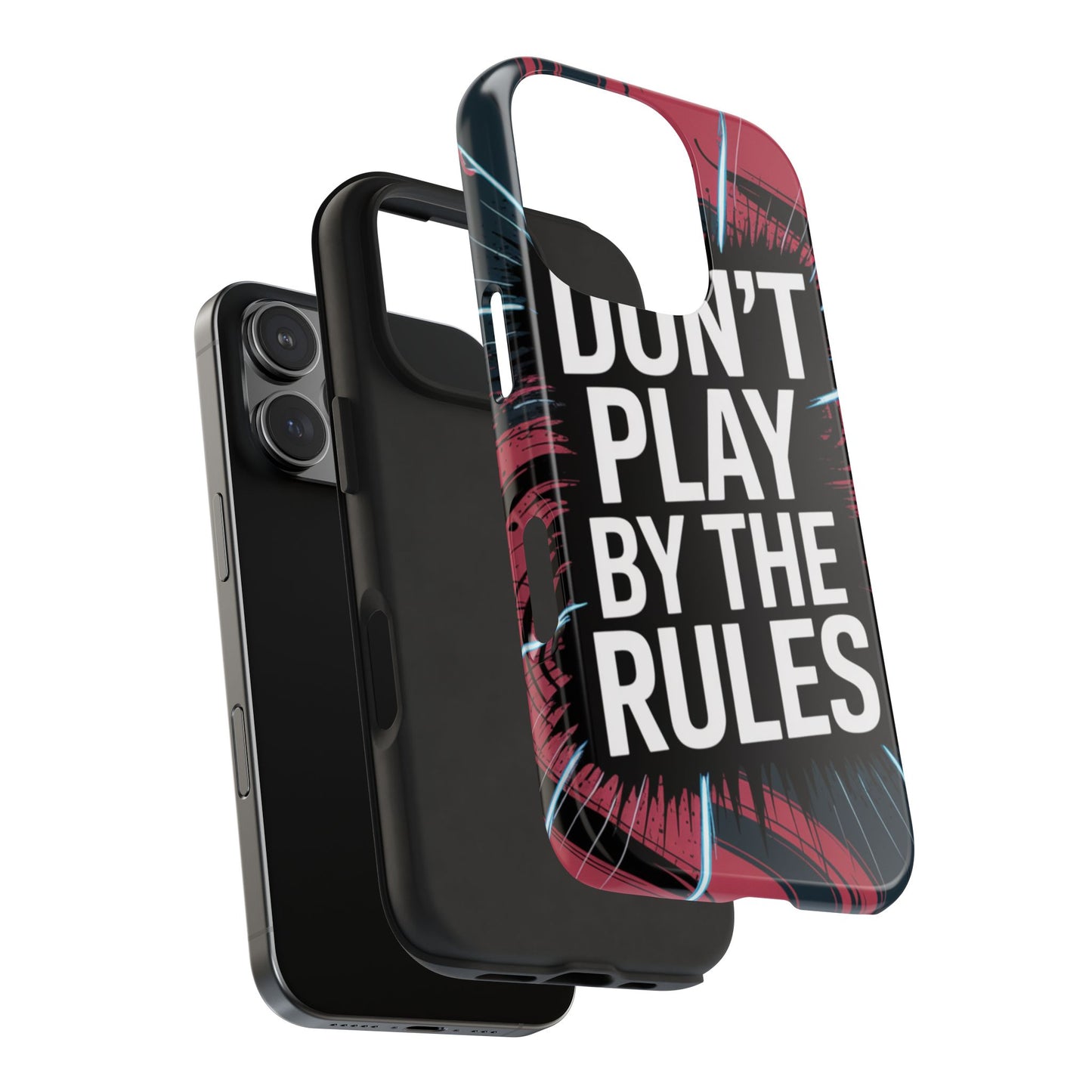 Don't Play By The Rules Phone Case