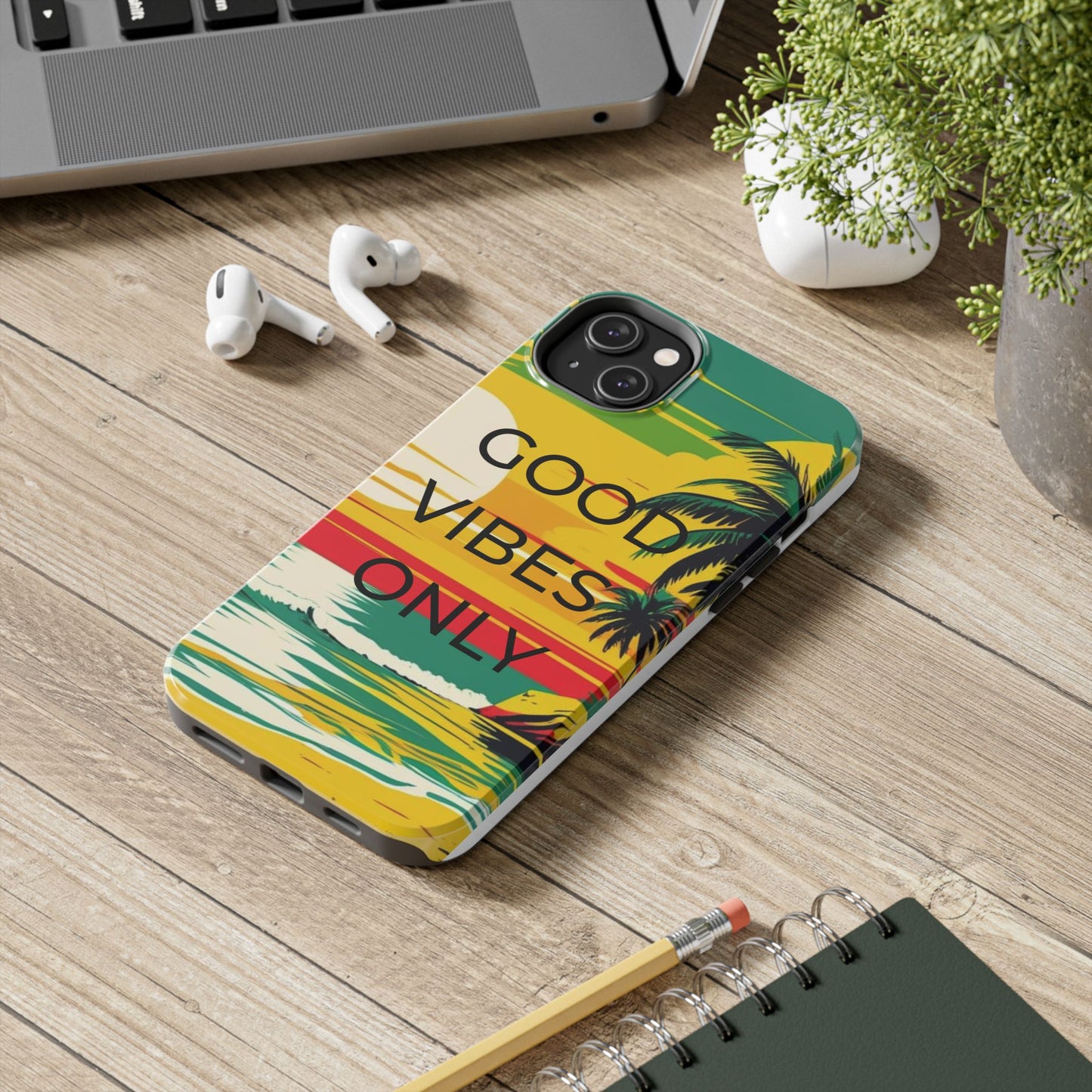 Good Vibes Only Phone Case