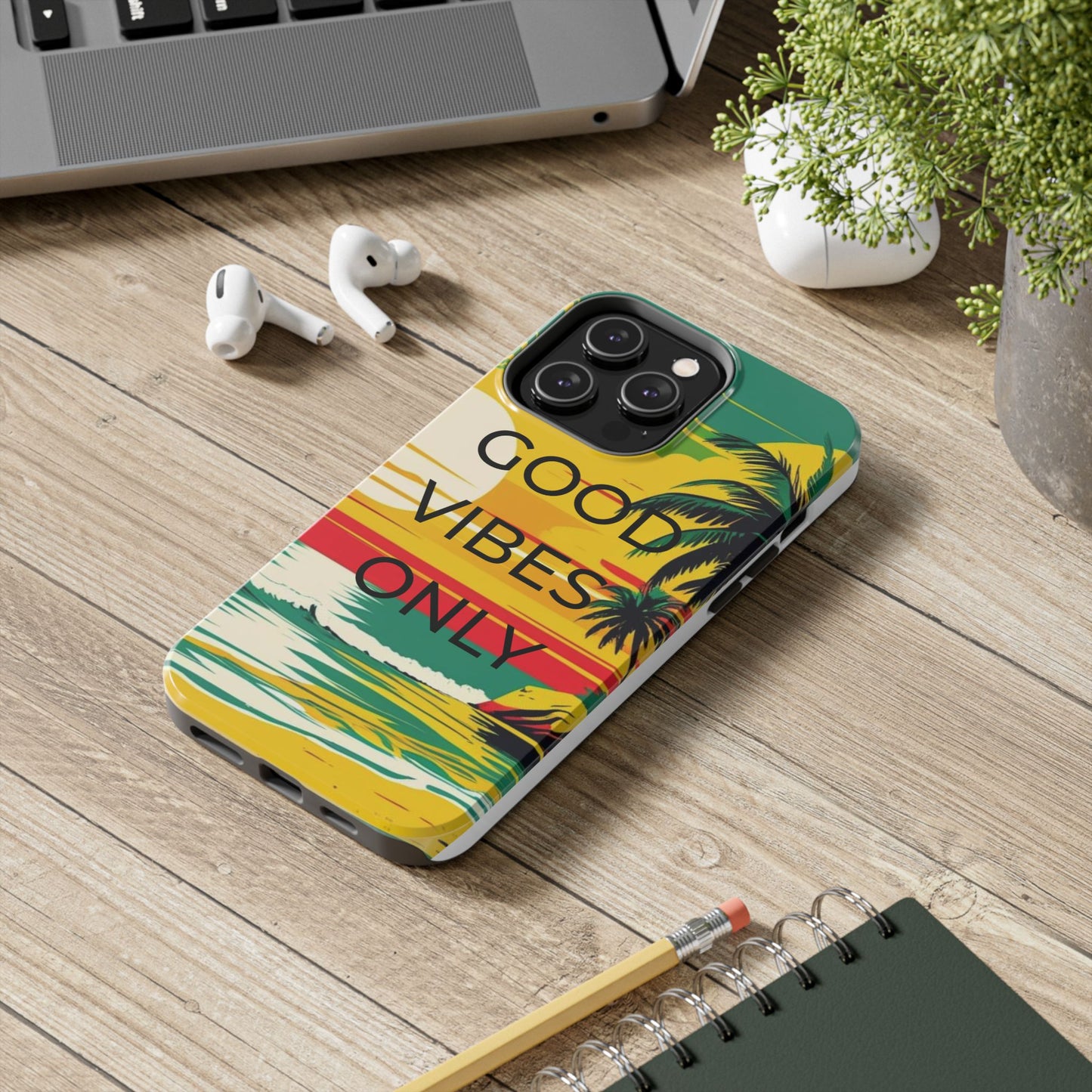 Good Vibes Only Phone Case