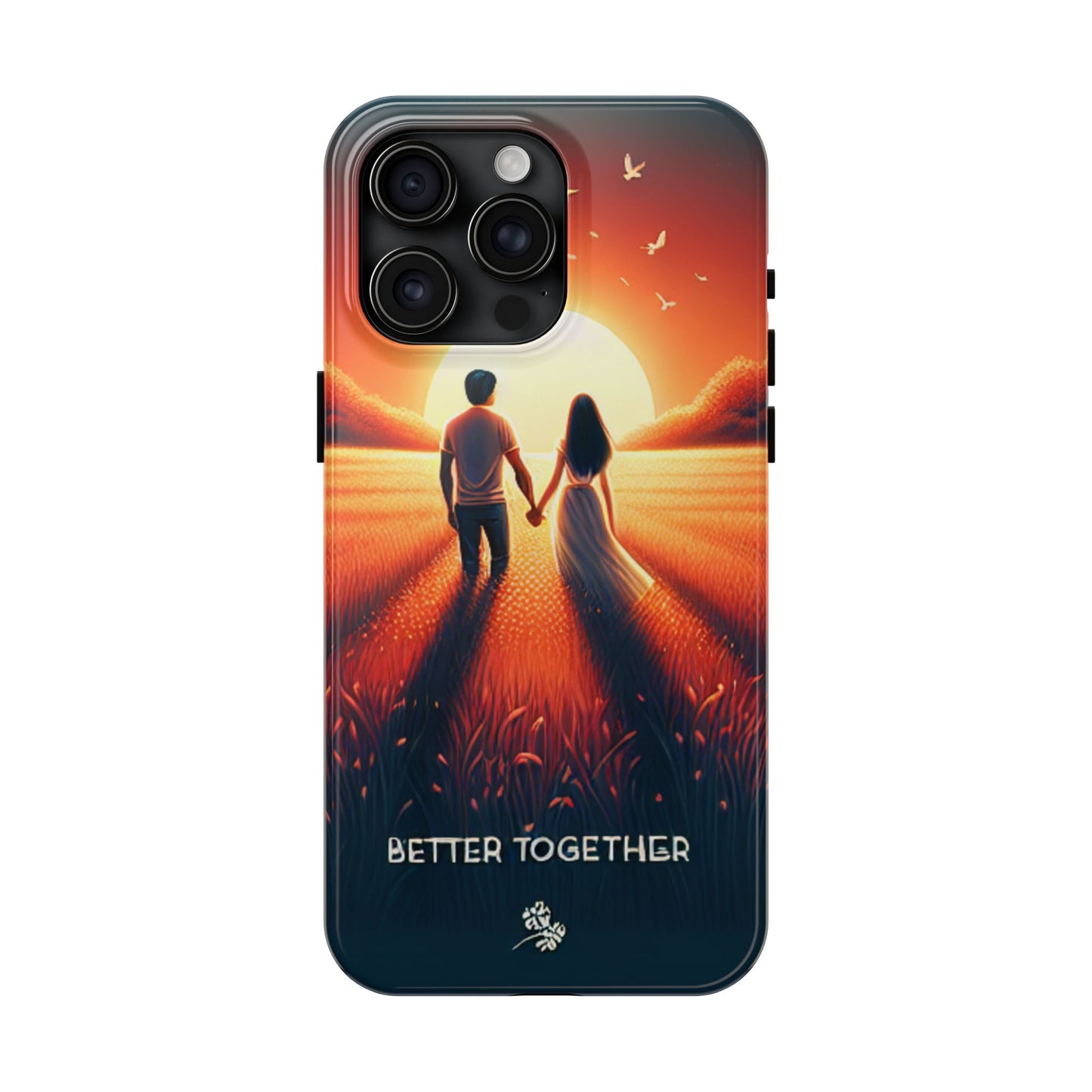 Better Together Phone Case