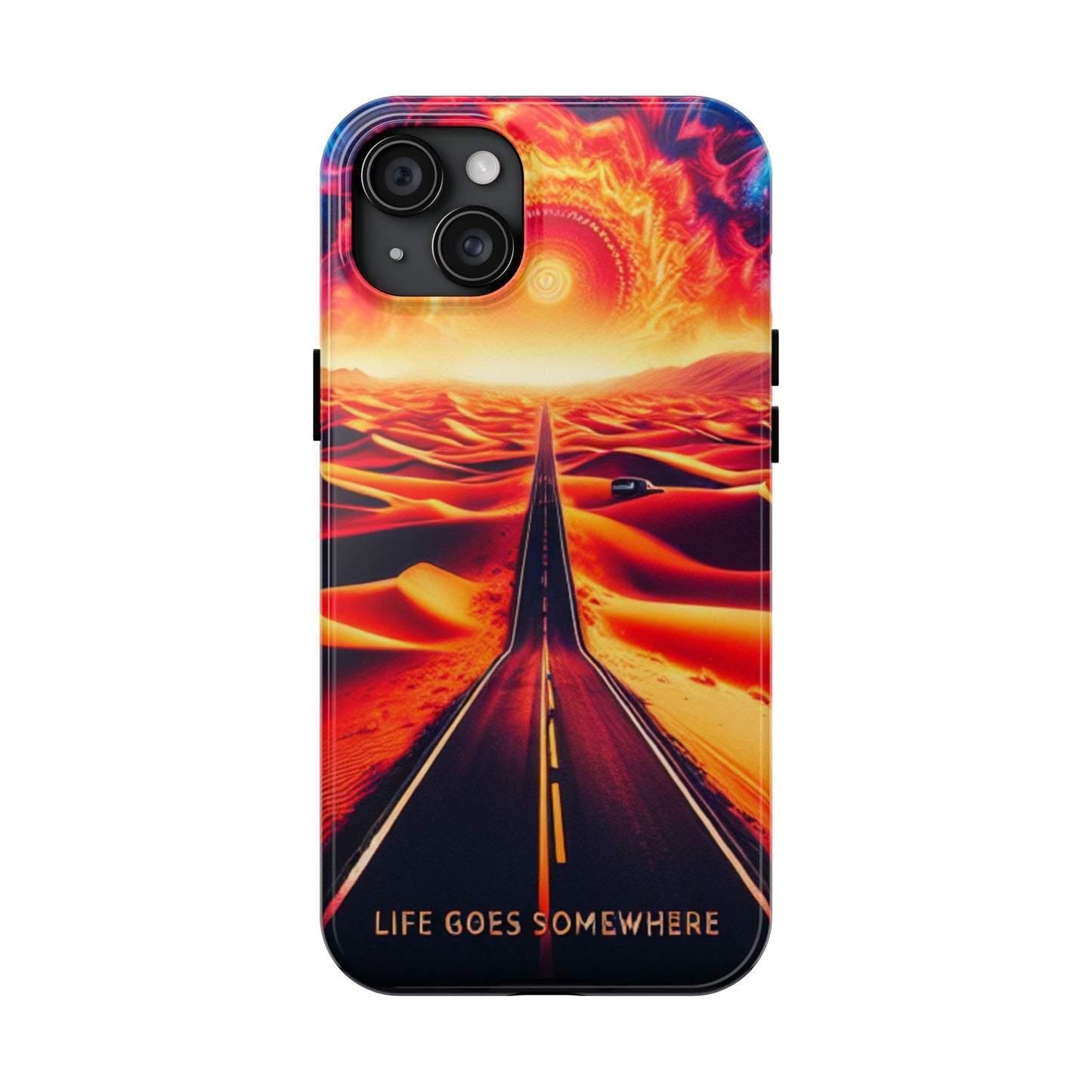 Life Goes Somewhere Phone Case