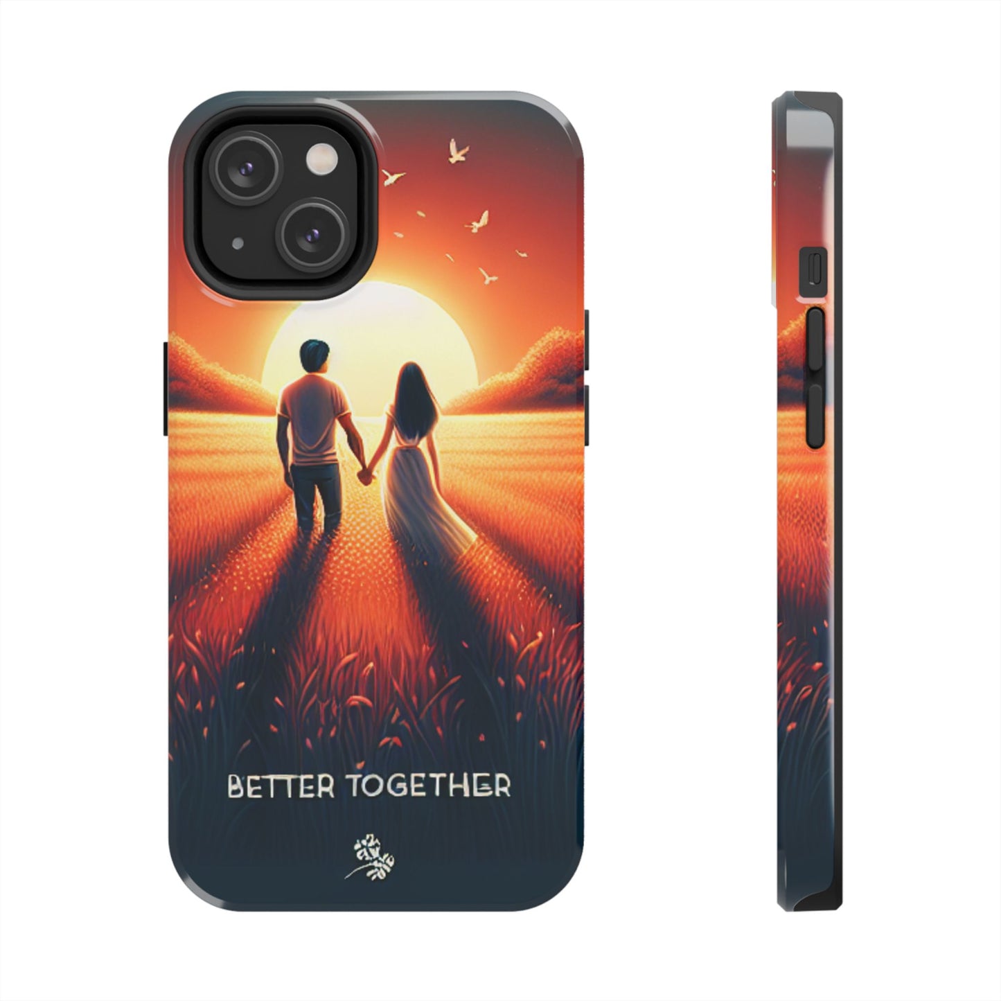 Better Together Phone Case