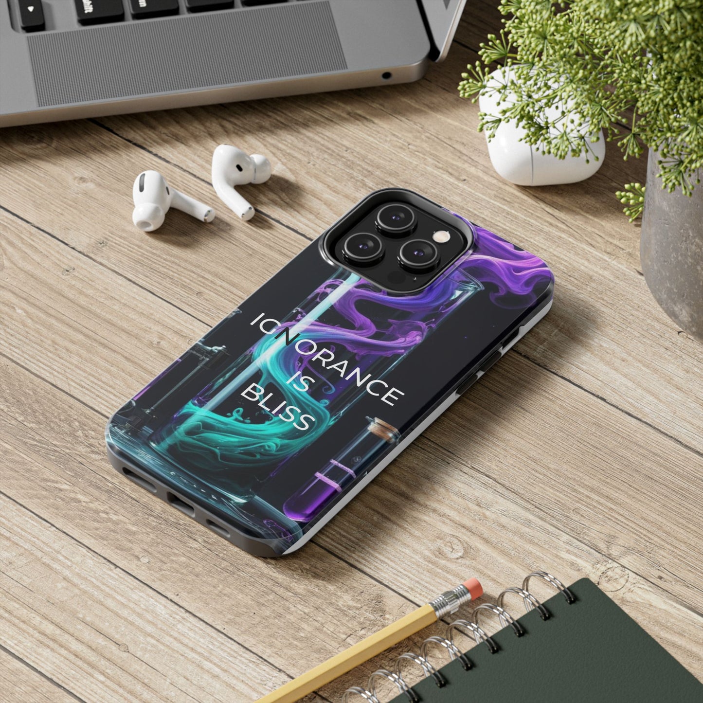 Ignorance is Bliss Phone Case