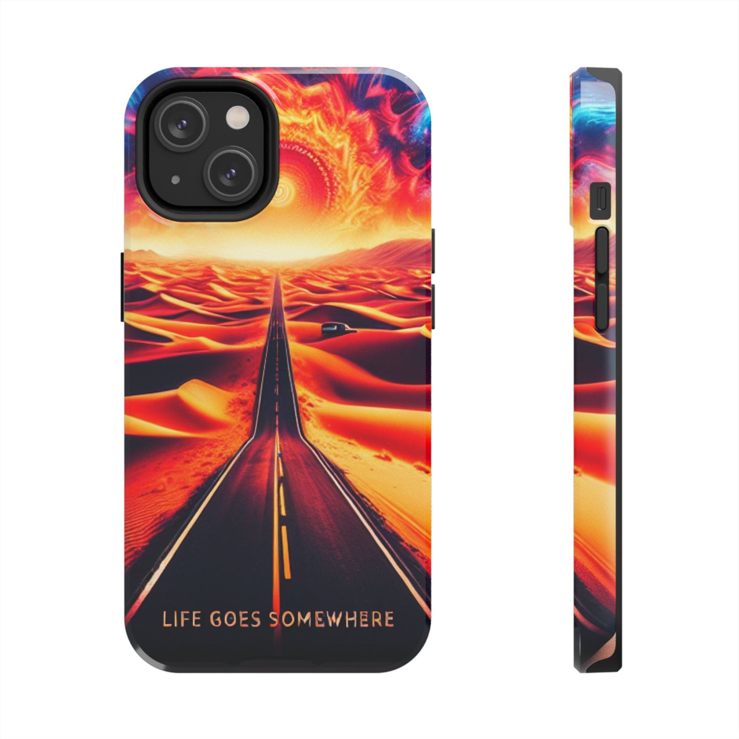 Life Goes Somewhere Phone Case