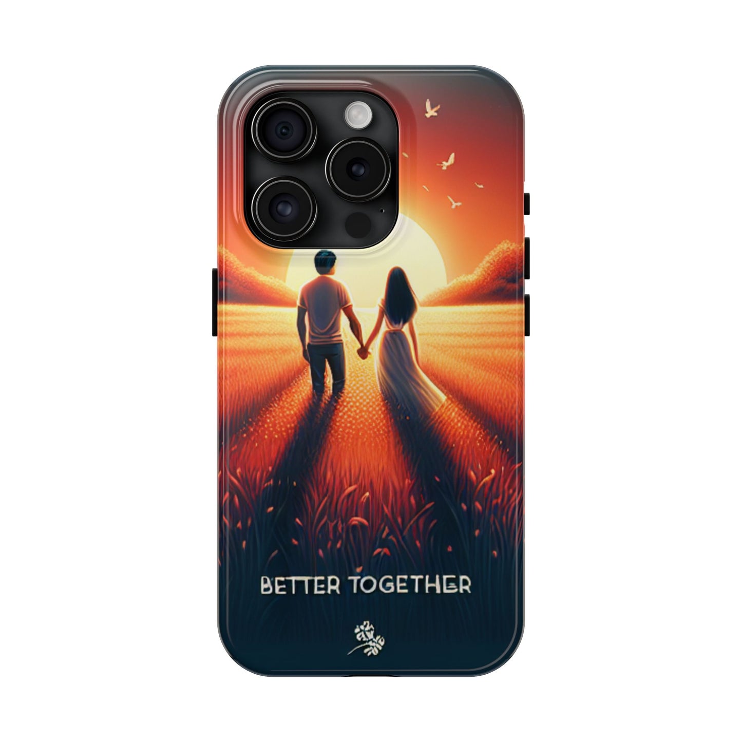 Better Together Phone Case