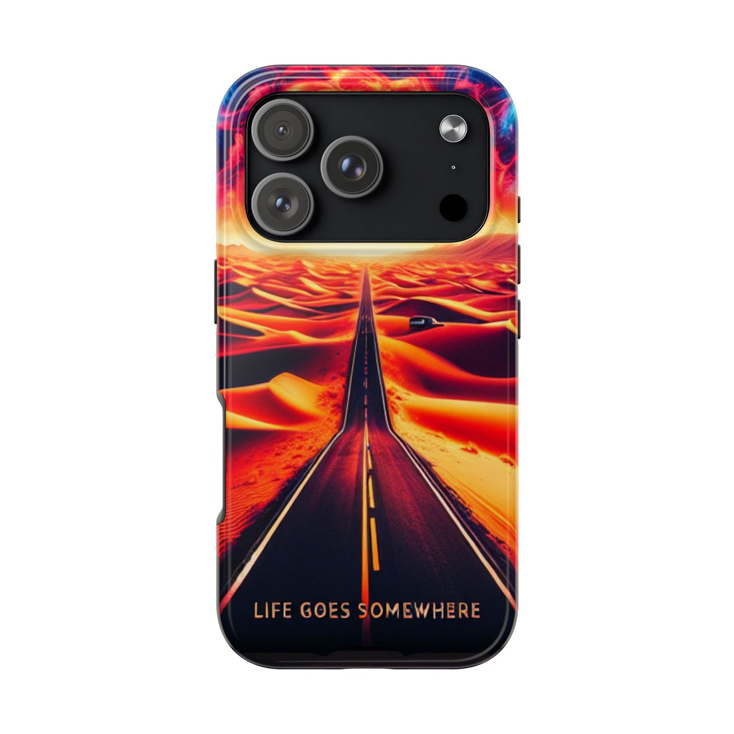 Life Goes Somewhere Phone Case