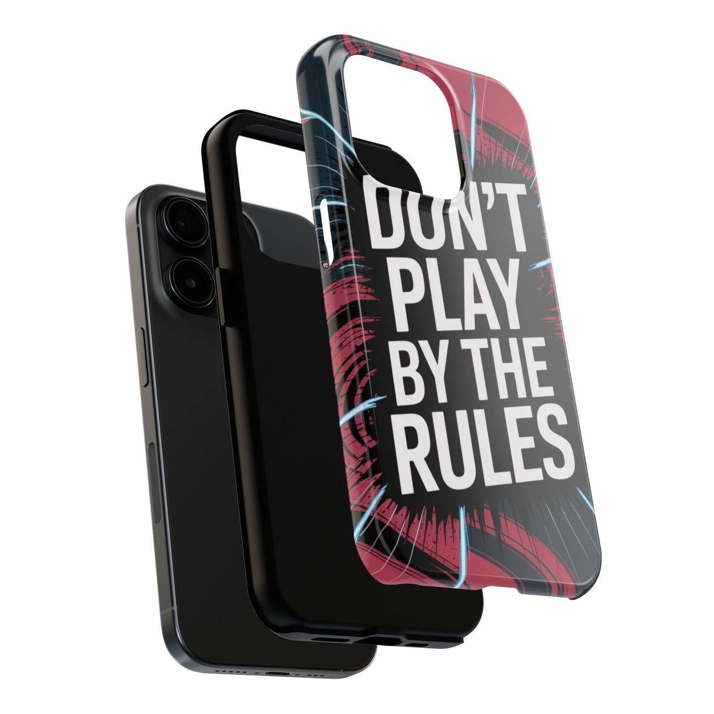 Don't Play By The Rules Phone Case